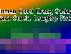Dalam Bahasa Sunda: Nadoman Gusti Urang Sadayana Edisi Lengkap