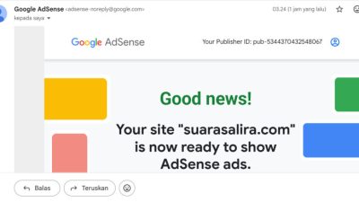 Hari bersejarah: suarasalira.com akhirnya lolos AdSense